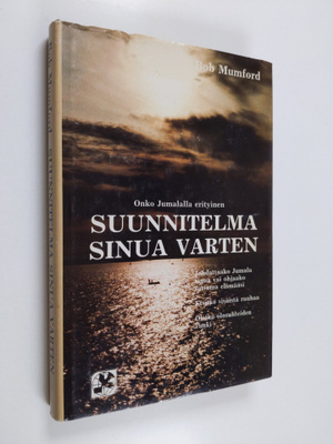 Bob Mumford : Suunnitelma sinua varten : "oppikirja" Juma...