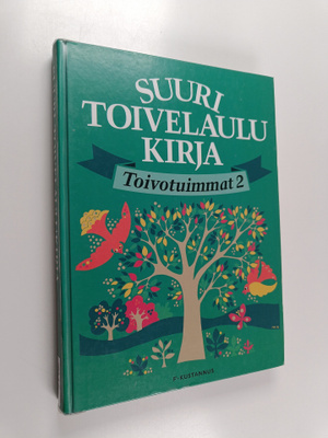 Suuri toivelaulukirja : toivotuimmat 2