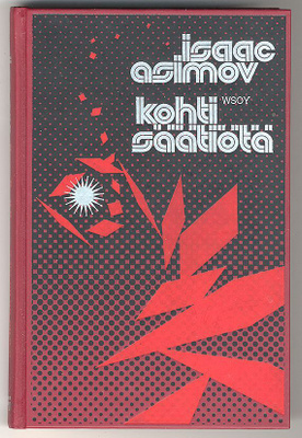 Isaac Asimov: Kohti Säätiötä (1.p.)