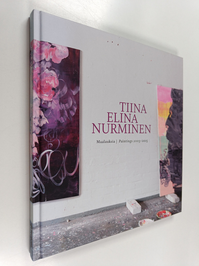 Tiina Elina Nurminen : Tiina Elina Nurminen : maalauksia ...