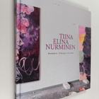 Tiina Elina Nurminen : Tiina Elina Nurminen : maalauksia ... - pikkukuva 1