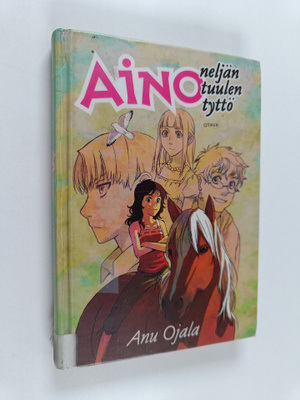 Anu Ojala : Aino, neljän tuulen tyttö