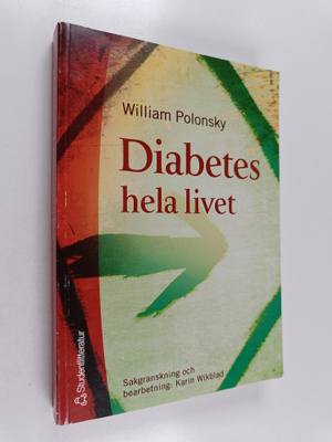 William Polonsky : Diabetes hela livet