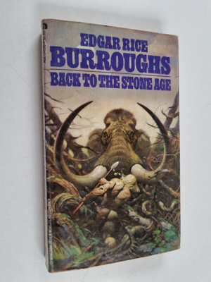 Edgar Rice Burroughs : Back to the Stone Age
