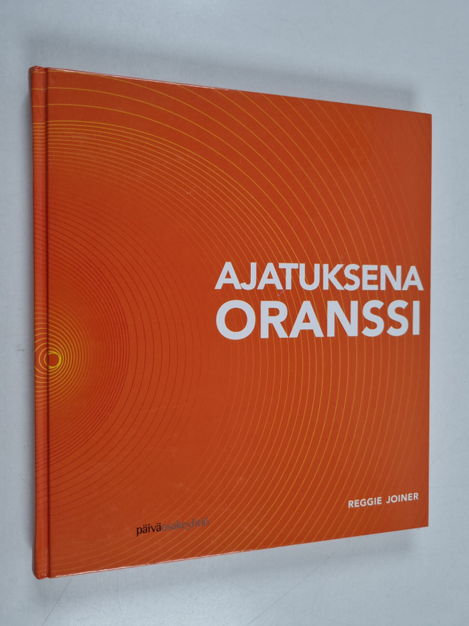 Reggie Joiner : Ajatuksena oranssi