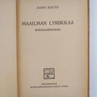 Aarni Kouta : Maailman lyriikkaa : runosuomennoksia - pikkukuva 4