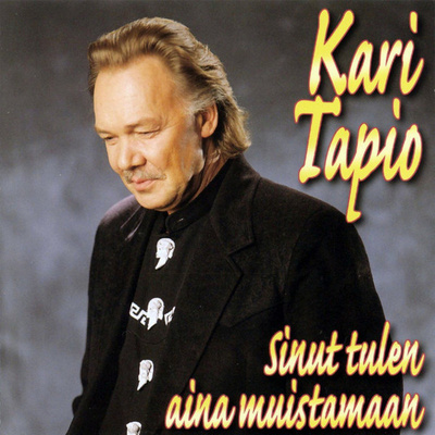 (CD) Kari Tapio - Sinut tulen aina muistamaan