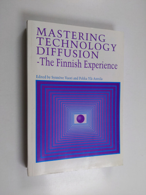 Mastering technology diffusion : the Finnish experience