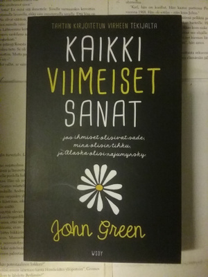 John Green - Kaikki viimeiset sanat (nid.)