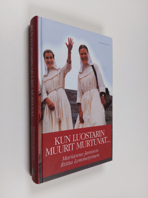 Marianne Jansson ym. : Kun luostarin muurit murtuvat