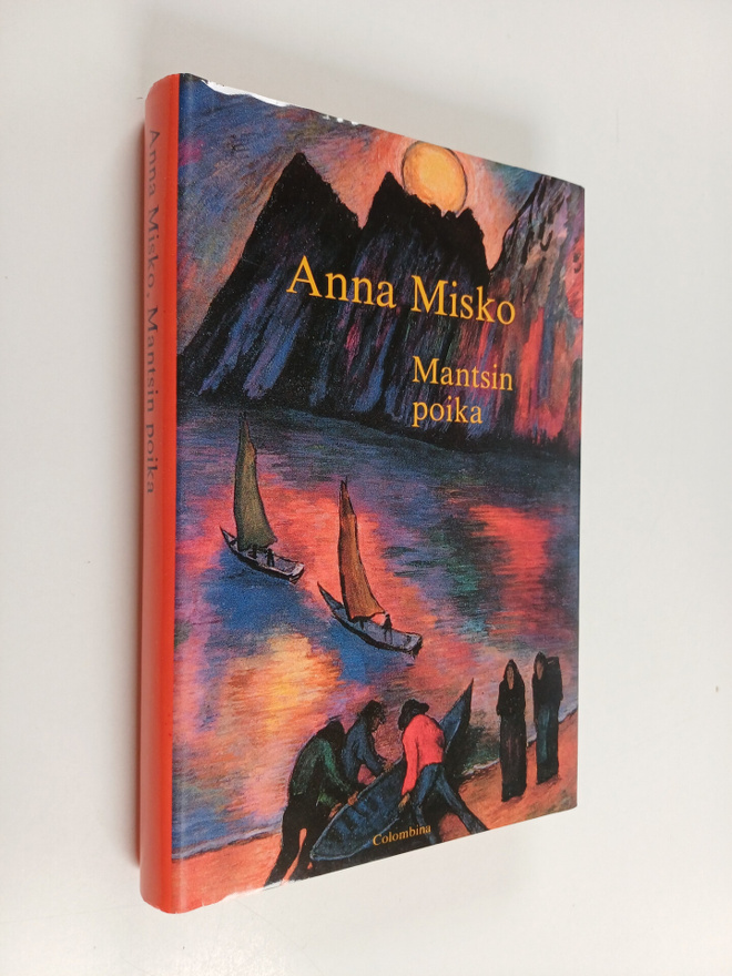 Anna Misko : Mantsin poika (signeerattu)
