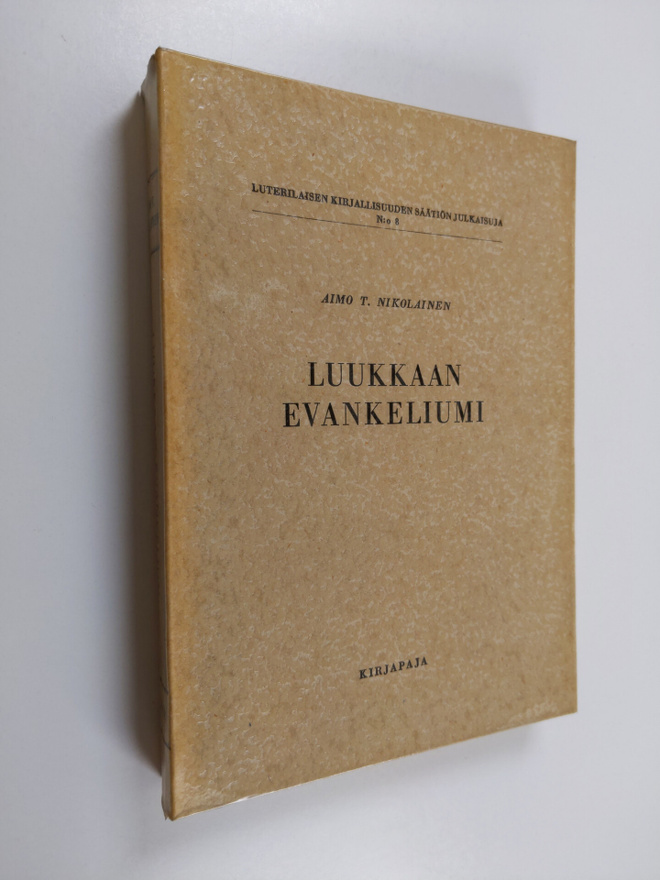 Aimo T. Nikolainen : Luukkaan evankeliumi