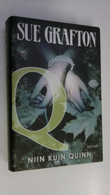 Sue Grafton : Q niin kuin Quinn