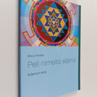 Marjut Moisala : Peli nimeltä elämä - Adamon-kirja - pikkukuva 1