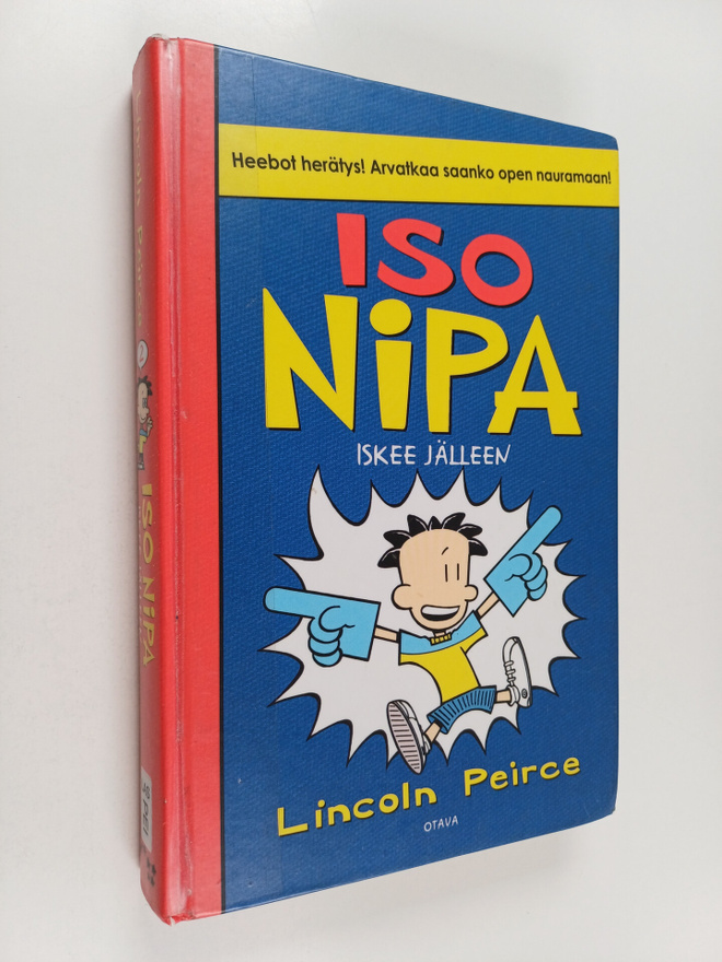 Lincoln Peirce : Iso Nipa iskee jälleen