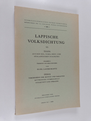 Eliel Lagercrantz : Lappische Volksdichtung, 6 - Texte au...