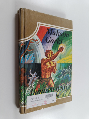 Maksim Gorki : Ihmisen synty