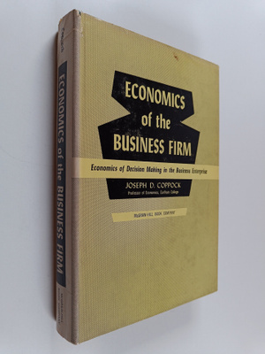 Joseph David Coppock : Economics of the Business Firm : E...