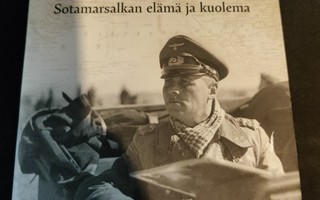 Butler, Daniel Allen - Rommel, Sotamarsalkan elämä ja kuolem