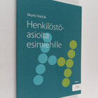 Martti Helsilä : Henkilöstöasioita esimiehille - pikkukuva 1