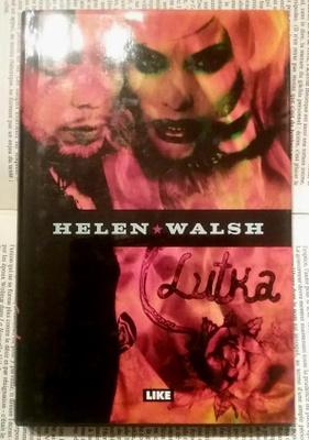 Helen Walsh - Lutka (sid.)