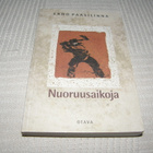 Erno Paasilinna Nuoruusaikoja  -nid - pikkukuva 1