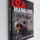 Liza Marklund : Rautaveri - pikkukuva 1