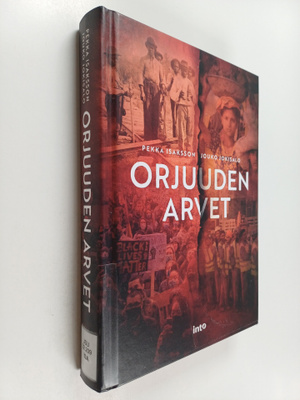 Jouko Jokisalo ym. : Orjuuden arvet