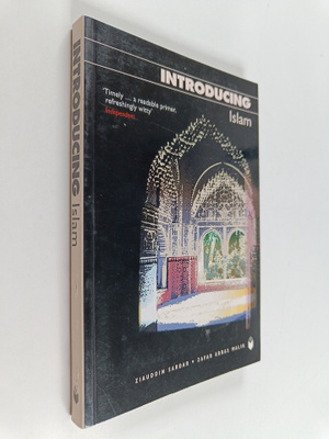 Ziauddin Sardar : Introducing Islam