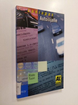 Risto Tuori : Lakiopas autoilijalle