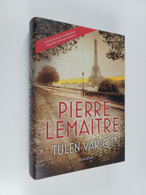 Pierre Lemaitre : Tulen varjot