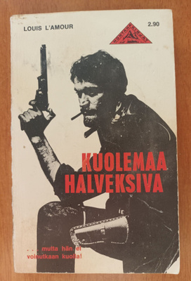Louis L'Amour: Kuolemaa halveksiva, Viihdekirjat 1972