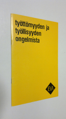Henri J. Vartiainen : Työttömyyden ja työllisyyden ongelm...