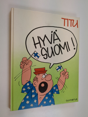 Titu : Hyvä Suomi