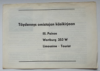 Wartburg 353 W täydennys omistajan käsikirjaan + muuta