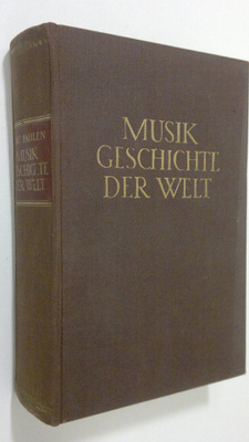 Kurt Pahlen : Musikgeschichte der welt