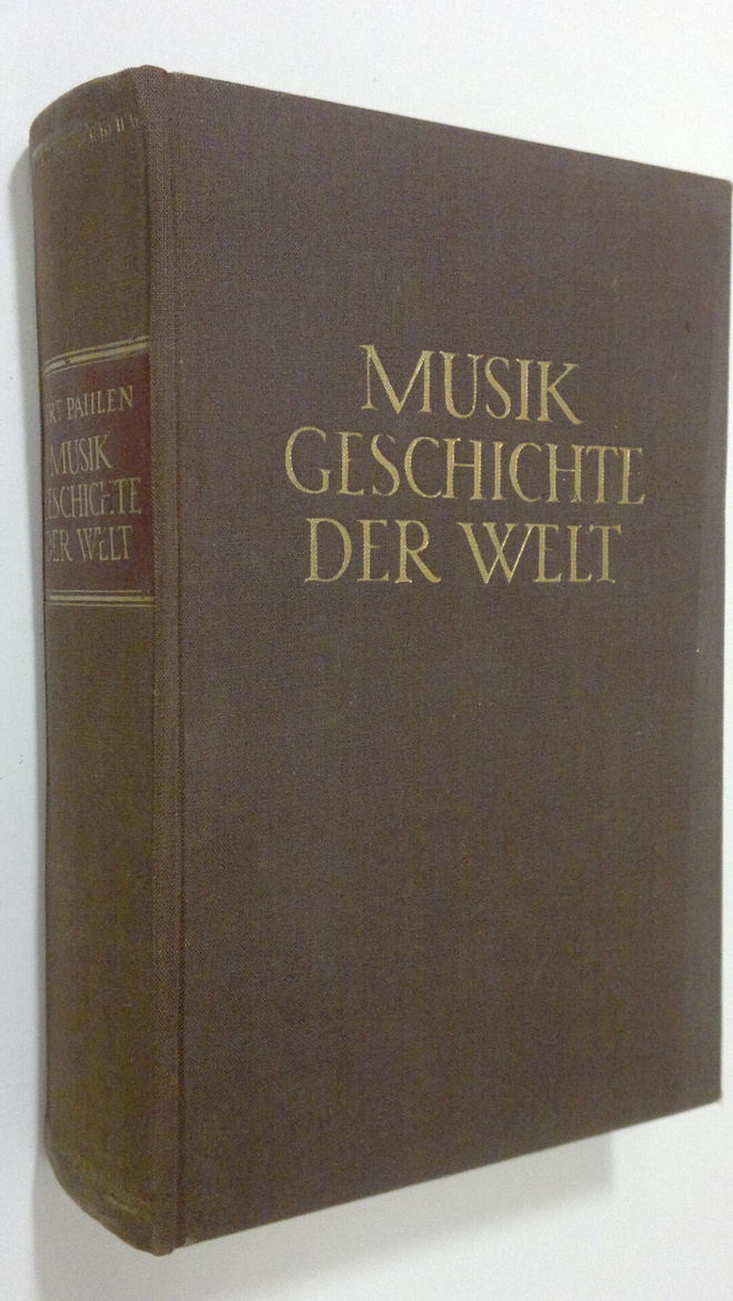 Kurt Pahlen : Musikgeschichte der welt