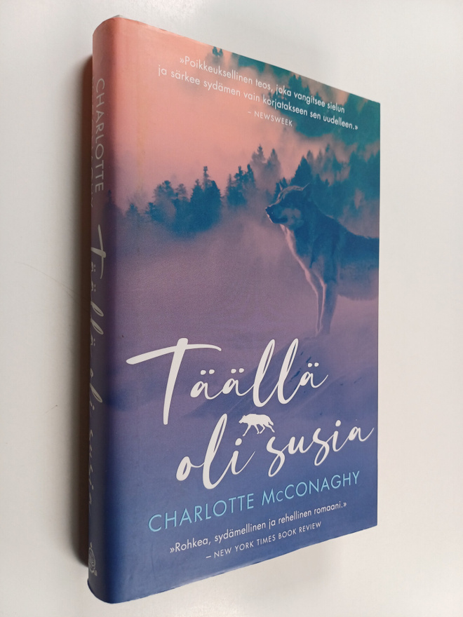 Charlotte McConaghy : Täällä oli susia
