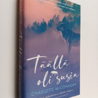 Charlotte McConaghy : Täällä oli susia - pikkukuva 1