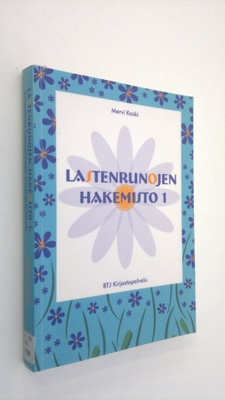 Mervi Koski : Lastenrunojen hakemisto 1, Suomalaisia kans...