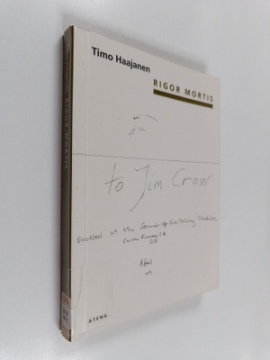 Timo Haajanen : Rigor mortis