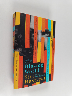 Siri Hustvedt : The blazing world