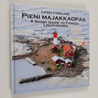 Pieni majakkaopas = Liten fyrguide = a short guide to Fin... - pikkukuva 1