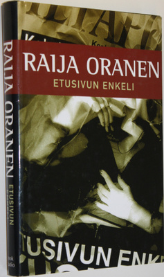 Raija Oranen : Etusivun enkeli (signeerattu)