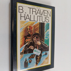 B. Traven : Hallitus - pikkukuva 1