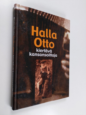 Risto Urrio : Halla-Otto : kiertävä kansansoittaja