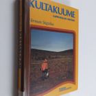 Herman Stigzelius : Kultakuume : Lapin kullan historia - pikkukuva 1