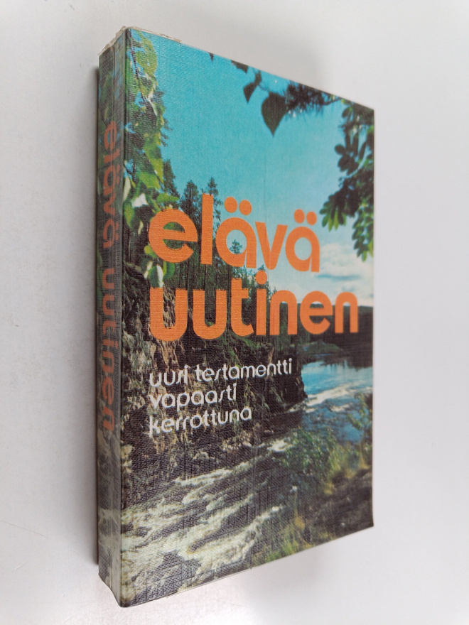 Elävä uutinen : Uusi testamentti vapaasti kerrottuna