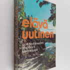 Elävä uutinen : Uusi testamentti vapaasti kerrottuna - pikkukuva 1