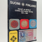 Suomi : rahat ja setelit 1811-1981 : Finland : coins and ... - pikkukuva 1